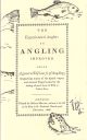 THE EXPERIENCED ANGLER: OR ANGLING IMPROVED. By Colonel Robert Venables.