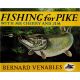 FISHING FOR PIKE WITH MR CHERRY AND JIM. By Bernard Venables. An Angling Times Book.