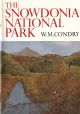 THE SNOWDONIA NATIONAL PARK. By William Condry. New Naturalist No. 47.