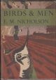 BIRDS AND MEN: THE BIRD LIFE OF BRITISH TOWNS, VILLAGES, GARDENS and FARMLAND. By E.M. Nicholson. Collins New Naturalist No. 17. Hardback First Edition.