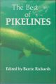 THE BEST OF PIKELINES. Edited by Barrie Rickards.