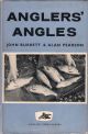 ANGLERS' ANGLES. By John Burrett and Alan Pearson.