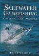 SALTWATER GAMEFISHING: OFFSHORE AND ONSHORE. By Peter Goadby.