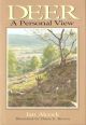 DEER: A PERSONAL VIEW. By Ian Alcock. Illustrated by Diana E. Brown.