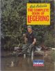 THE COMPLETE BOOK OF LEGERING. By Bob Roberts.