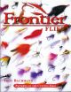 FRONTIER FLIES: PATTERNS ON THE CUTTING EDGE. By Troy Bachmann.