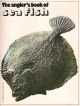 THE ANGLER'S BOOK OF SEA FISH. Volume 1. Translated by Sigrid Rashbrook, revised and edited by Fred Rashbrook.