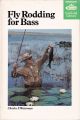FLY RODDING FOR BASS. By Charles F. Waterman.