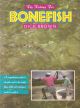 FLY FISHING FOR BONEFISH. By Dick Brown.