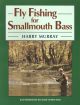 FLY FISHING FOR SMALLMOUTH BASS. By Harry Murray.