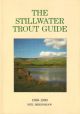 THE STILLWATER TROUT GUIDE 1989-1990. Compiled and edited by Neil Birkinshaw.