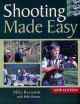SHOOTING MADE EASY. Mike Reynolds with Mike Barnes.