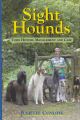 SIGHT HOUNDS: THEIR HISTORY, MANAGEMENT AND CARE. By Juliette Cunliffe.