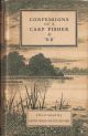 CONFESSIONS OF A CARP FISHER. By 'BB'. Illustrated by D.J. Watkins-Pitchford. First edition.