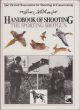 HANDBOOK OF SHOOTING: THE SPORTING SHOTGUN. Edited by G.D. Turner.