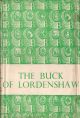THE BUCK OF LORDENSHAW: THE STORY OF A ROE DEER. By Henry Tegner.