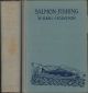 SALMON FISHING. By W. Earl Hodgson.