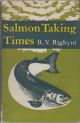 SALMON TAKING TIMES. By R.V. Righyni.