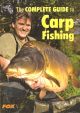 THE FOX COMPLETE GUIDE TO CARP FISHING. By Colin Davidson and others.