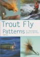 TROUT FLY PATTERNS. By Taff Price.