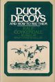 RALF COYKENDALL'S DUCK DECOYS AND HOW TO RIG THEM. By Ralf Coykendall. Revised by Ralf Coykendall Jr.