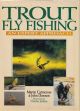 TROUT FLY FISHING: AN EXPERT APPROACH. By Martin Cairncross and John  Dawson.