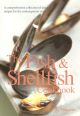 THE FISH and SHELLFISH COOKBOOK. By Kate Whiteman.