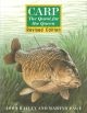 CARP: THE QUEST FOR THE QUEEN. Revised edition. By John Bailey and Martyn Page.
