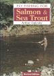 FLY FISHING FOR SALMON AND SEA TROUT. By Arthur Oglesby.