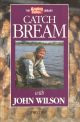 CATCH BREAM WITH JOHN WILSON