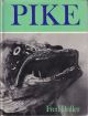 PIKE. By Fred Buller. First edition. Hardback.