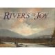 RIVERS OF JOY: A CELEBRATION OF WATER. The paintings of Shirley Deterding. Text by John Bailey.