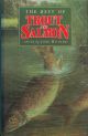 THE BEST OF TROUT AND SALMON. Edited by John Wilshaw.