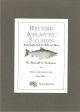 RECORD ATLANTIC SALMON: ROD-CAUGHT FISH OF 50 LBS OR MORE (and A FEW BY OTHER METHODS). By Ronald S. Swanson.