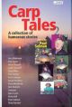 CARP TALES 2: A COLLECTION OF HUMOROUS STORIES. Edited by Paul Selman. Illustrated by Pete Curtis.