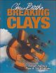 BREAKING CLAYS. By Chris Batha.