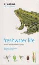 FRESHWATER LIFE: BRITAIN AND NORTHERN EUROPE. Collins Pocket Guide. By Malcolm Greenhalgh and Denys Ovenden.