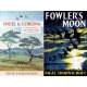 FOWLER'S MOON together with NIGEL and CORONA. By Nigel Thornycroft and David Thornycroft.