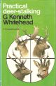 PRACTICAL DEER-STALKING. By G. Kenneth Whitehead.