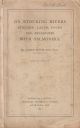 ON STOCKING RIVERS, STREAMS, LAKES, PONDS AND RESERVOIRS WITH SALMONIDAE. By Sir James Maitland, Bart., F.L.S., F.G.S., F.Z.S.