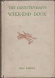 THE COUNTRYMAN'S WEEK-END BOOK. By Eric Parker.