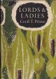 LORDS and LADIES. By Cecil T. Prime. New Naturalist Monograph No. 17.