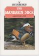 THE MANDARIN DUCK. By Christopher Lever. Shire Natural History series no. 53.