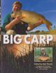 BIG CARP. Edited by Bob Church. Contributors: Chris Ball, Tony Gibson, Graham Kent and Des Taylor.