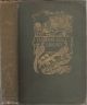FLY FISHING. By Sir Edward Grey. The Haddon Hall Library. First edition.