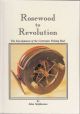 ROSEWOOD TO REVOLUTION: THE DEVELOPMENT OF THE CENTREPIN FISHING REEL. By John Stephenson.