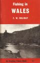 FISHING IN WALES. By F.W. Holiday.