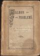 SALMON PROBLEMS. BY J.W. WILLIS-BUND, CHAIRMAN, SEVERN FISHERIES BOARD.