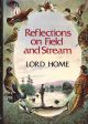 REFLECTIONS ON FIELD AND STREAM. (U.S. edition of BORDER REFLECTIONS).