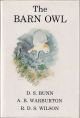 THE BARN OWL. By D.S. Bunn, A.B. Warburton and R.D.S. Wilson. Illustrated by Ian Willis.